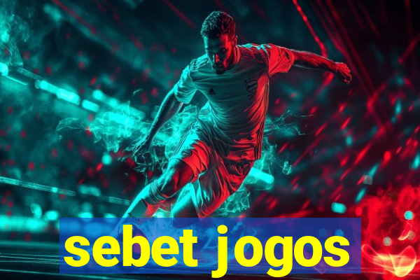 sebet jogos